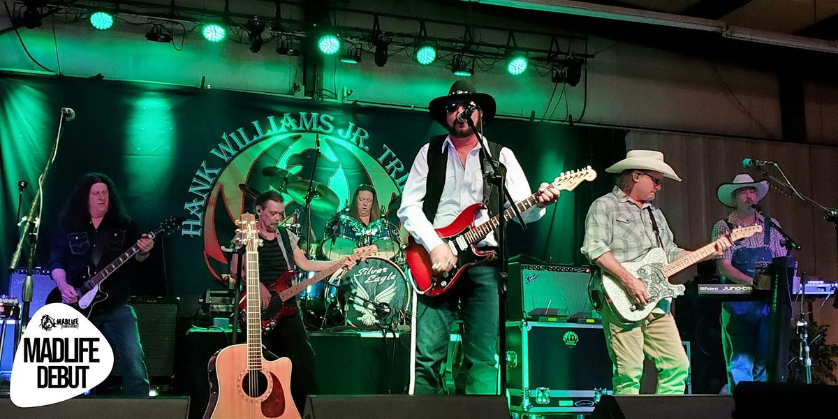 Family Tradition - A Tribute to Hank Williams Jr. | MADLIFE DEBUT!