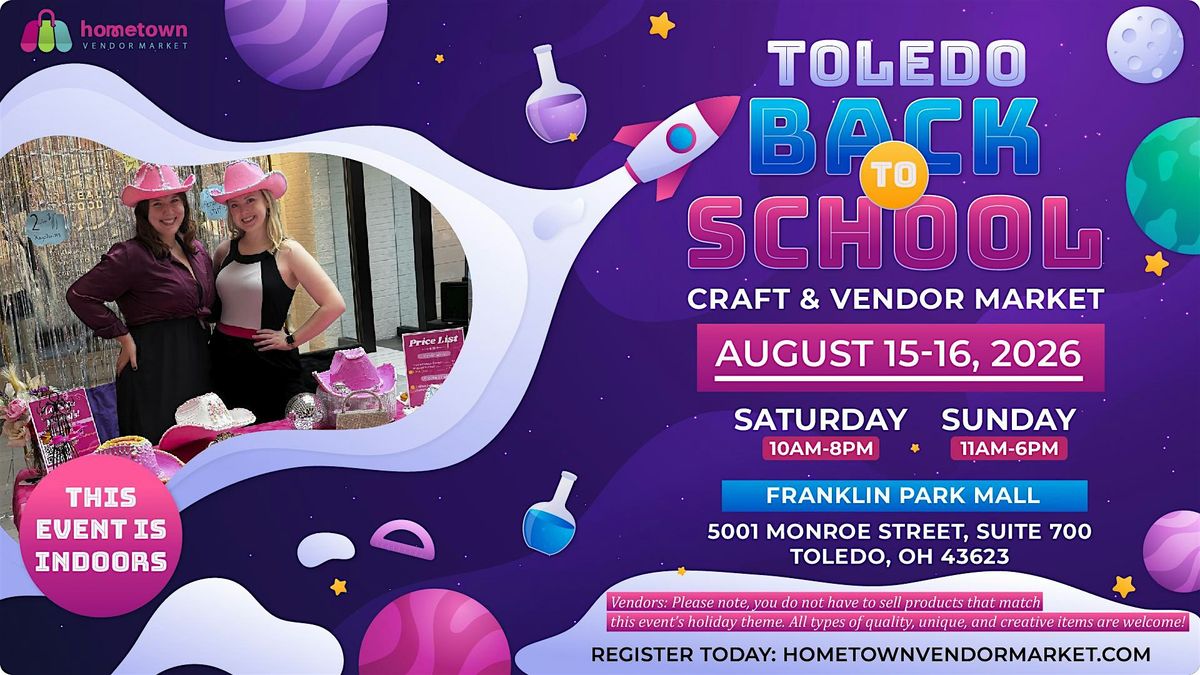 Toledo Back To School Craft and Vendor Market