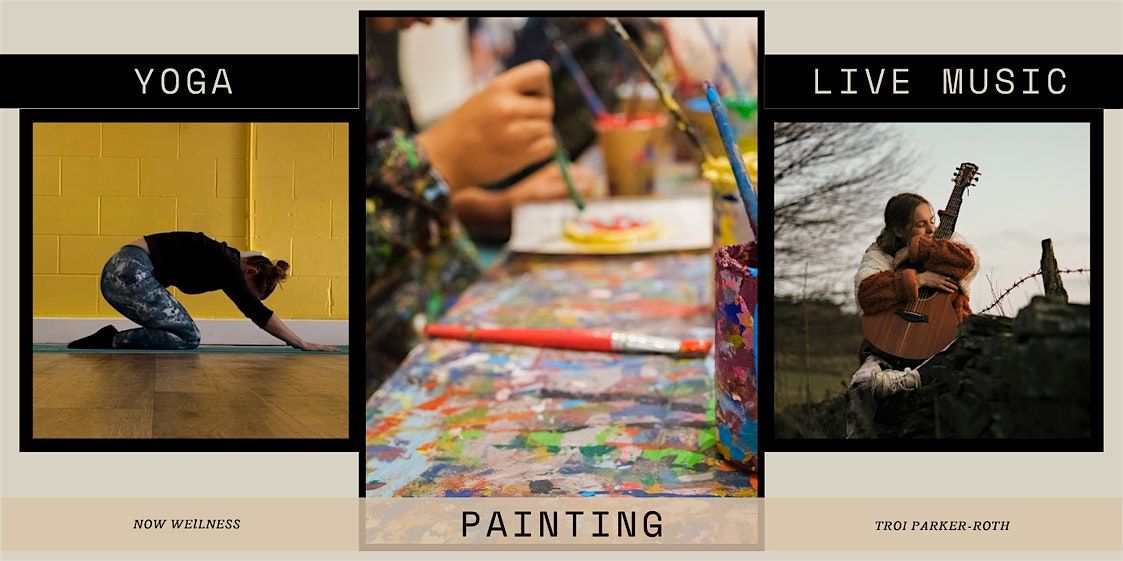 \u200d\u200d\u2728 Flow & Create: An Afternoon of Yoga, Painting & Live Music