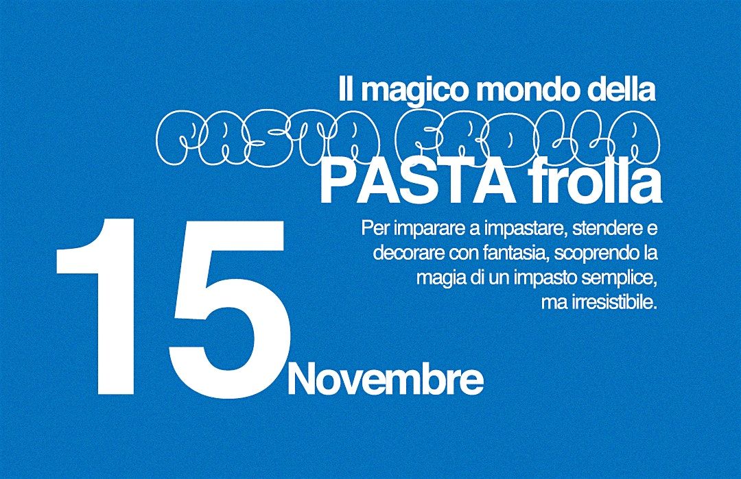 Il magico mondo della pasta frolla