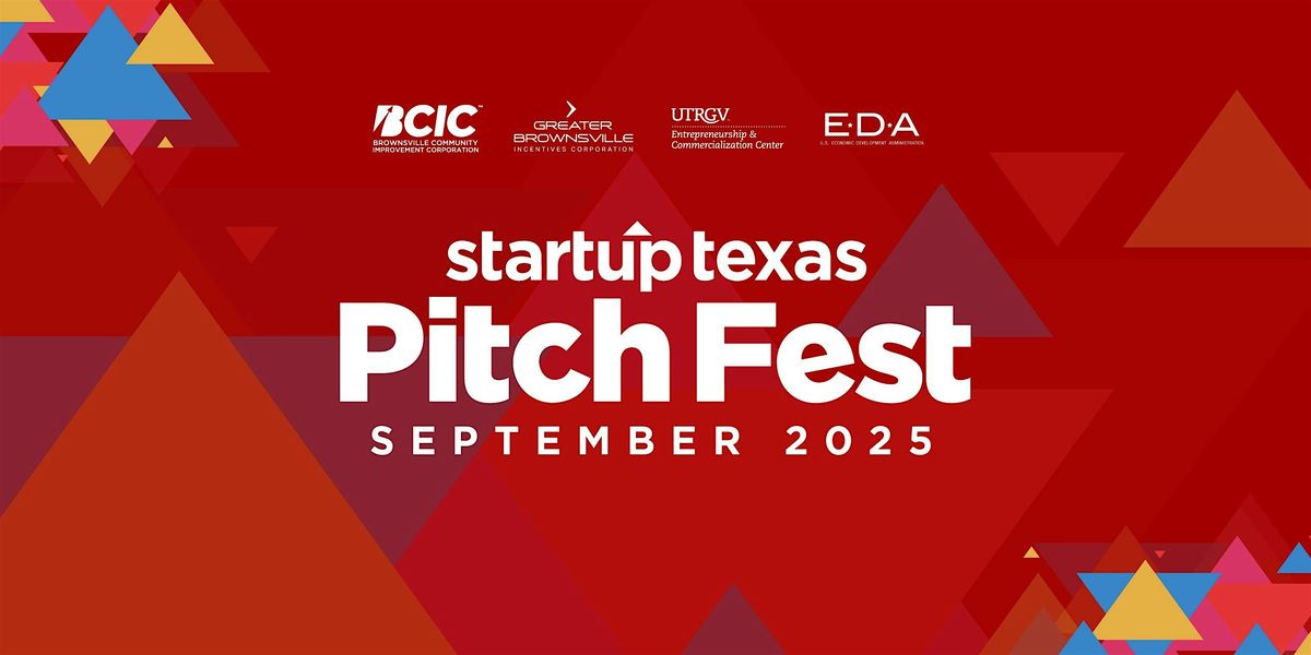 Startup Texas Pitch Fest \u2013 September 2025