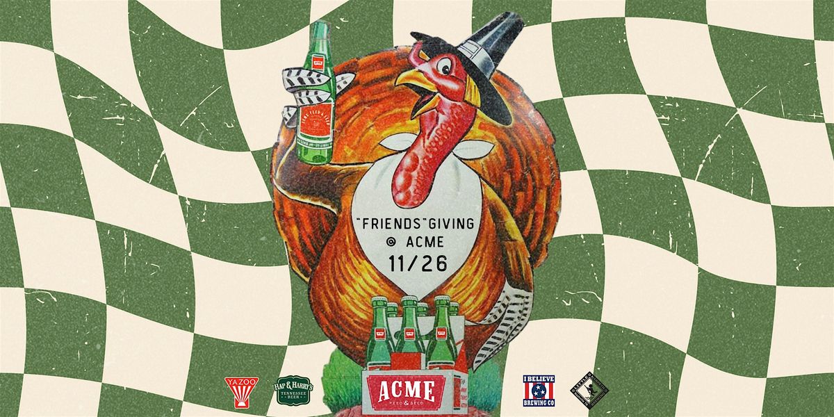 Free! "Friends"giving w\/ The Hi-Jivers - Downtown Nashville