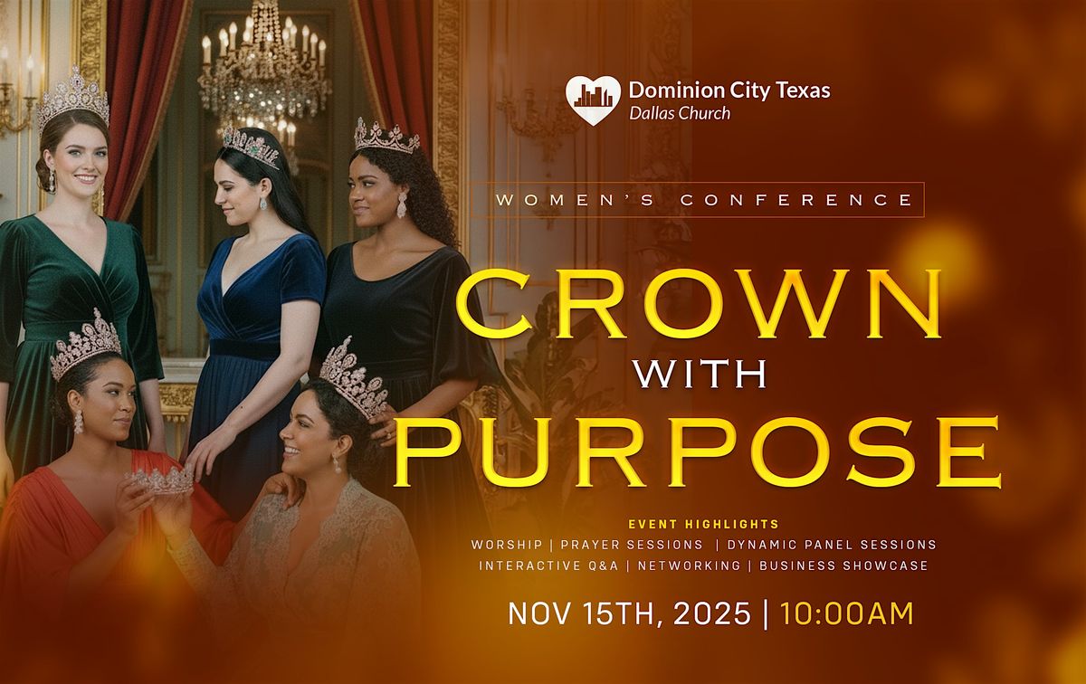 Women\u2019s Conference- Crown with Purpose