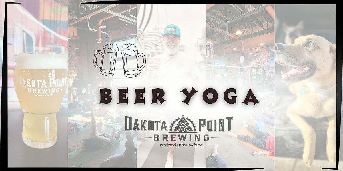 12\/21 Beer Yoga at Dakota Point Brewing