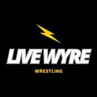 Live Wyre Wrestling