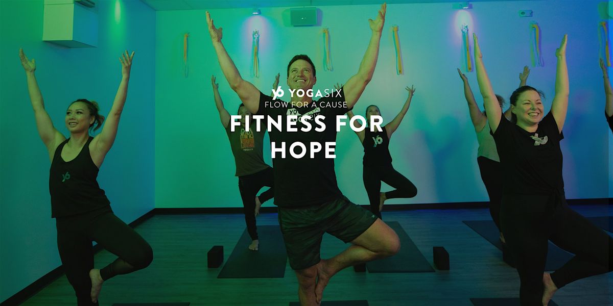 Flow For a Cause Fitness For Hope