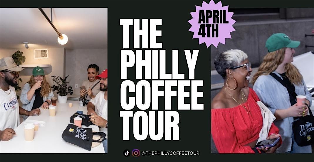 The Philly Coffee Tour
