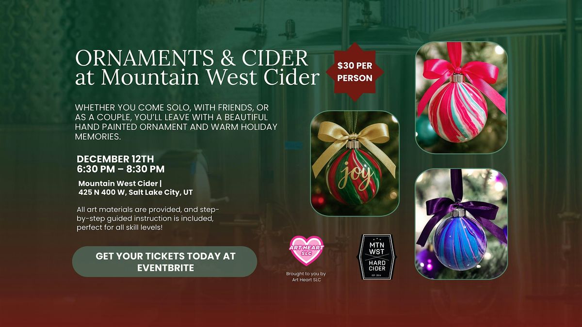 ORNAMENTS & CIDER at Mountain West Cider