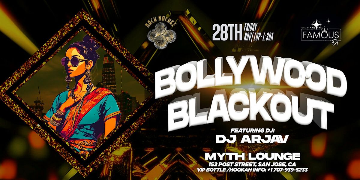 BOLLYWOOD BLACKOUT | MYTH LOUNGE
