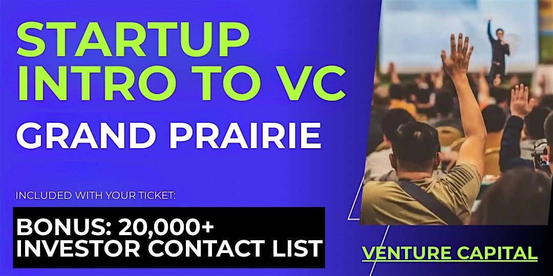 Startup Intro to VC: Guide for Grand Prairie Founders