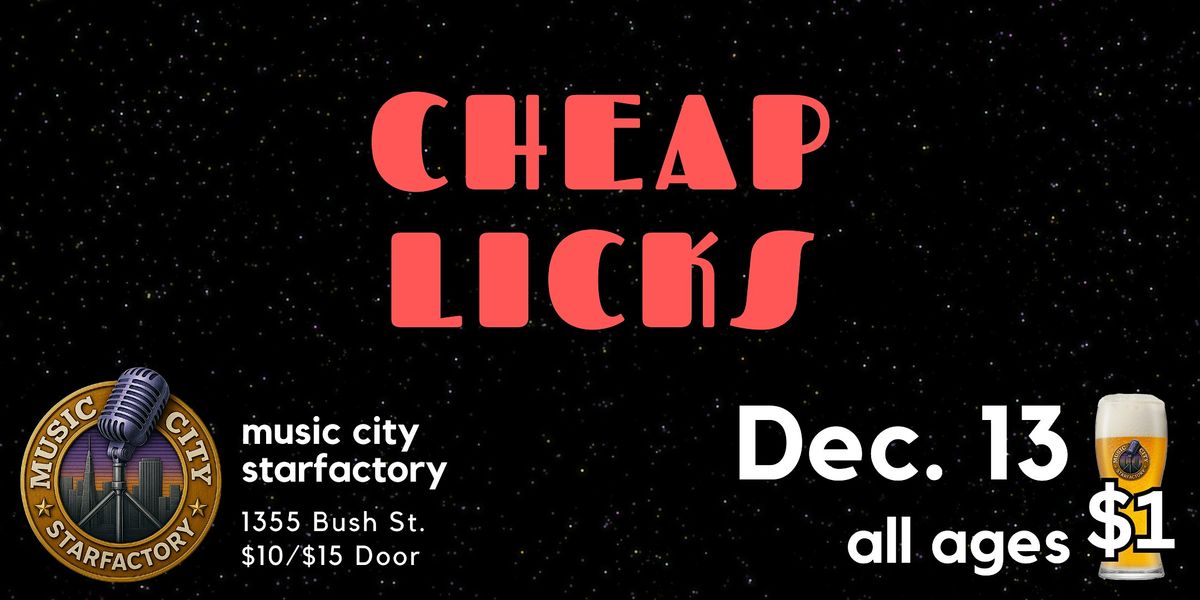 Cheap Licks - Live at Music City Starfactory
