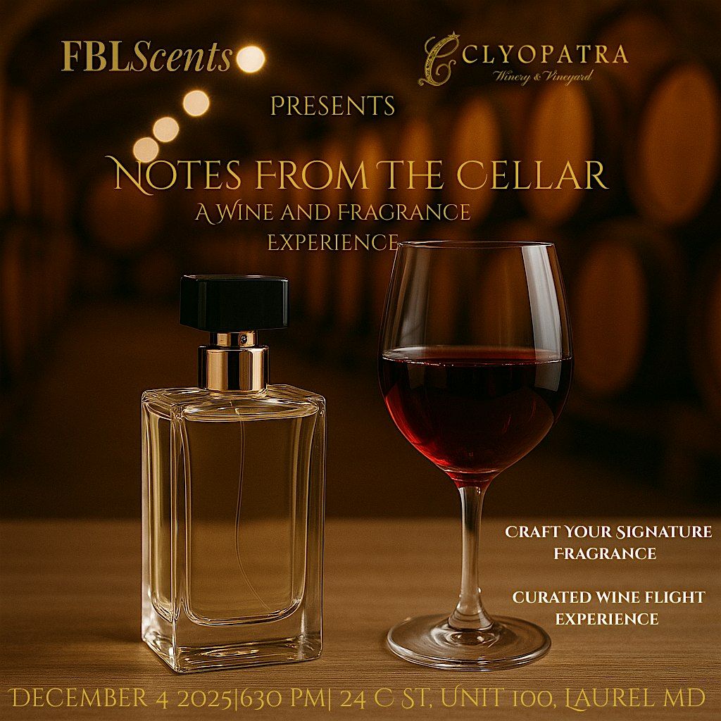 Notes From The Cellar- Fragrance Making Class