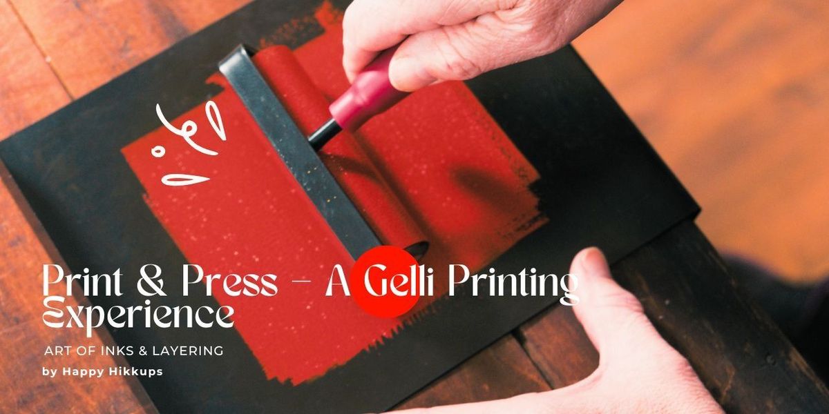 Print & Press - Gelli Printing Experience