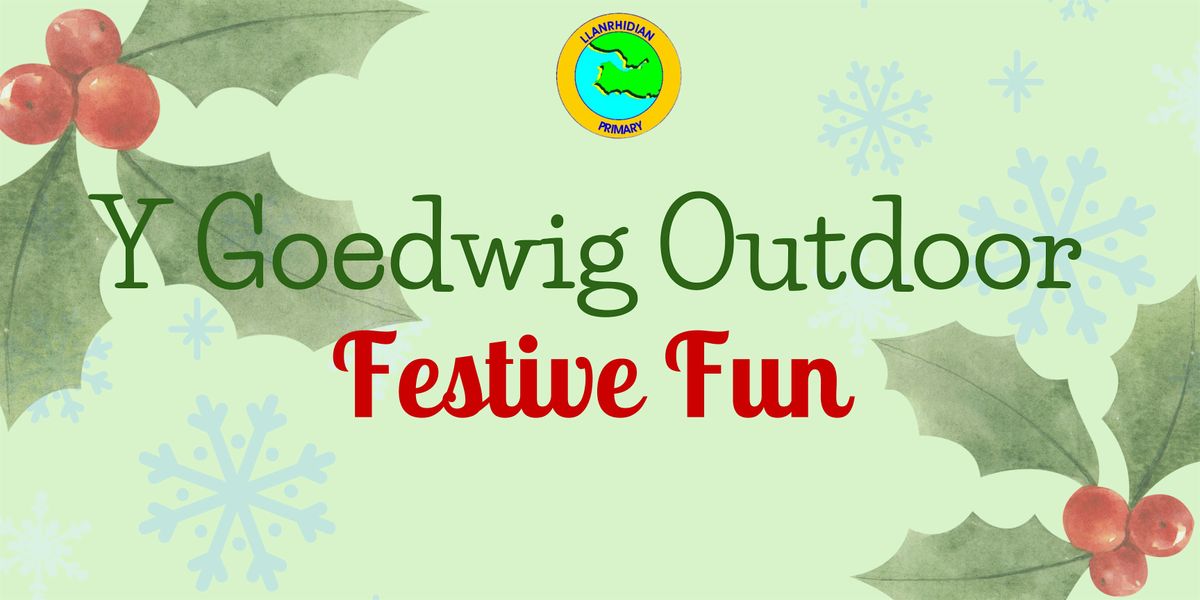 Y Goedwig Parent and Toddler Group \u2013 Festive Fun