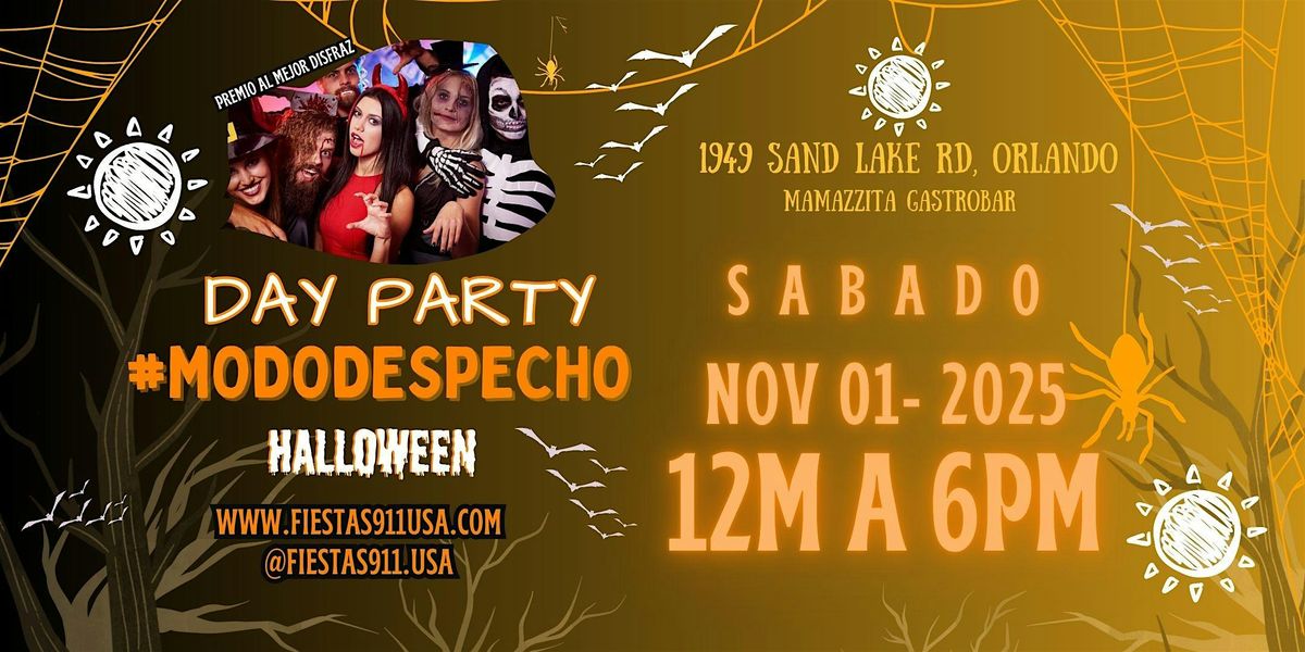 #MODODESPECHO DAY PARTY **HALLOWEEN**