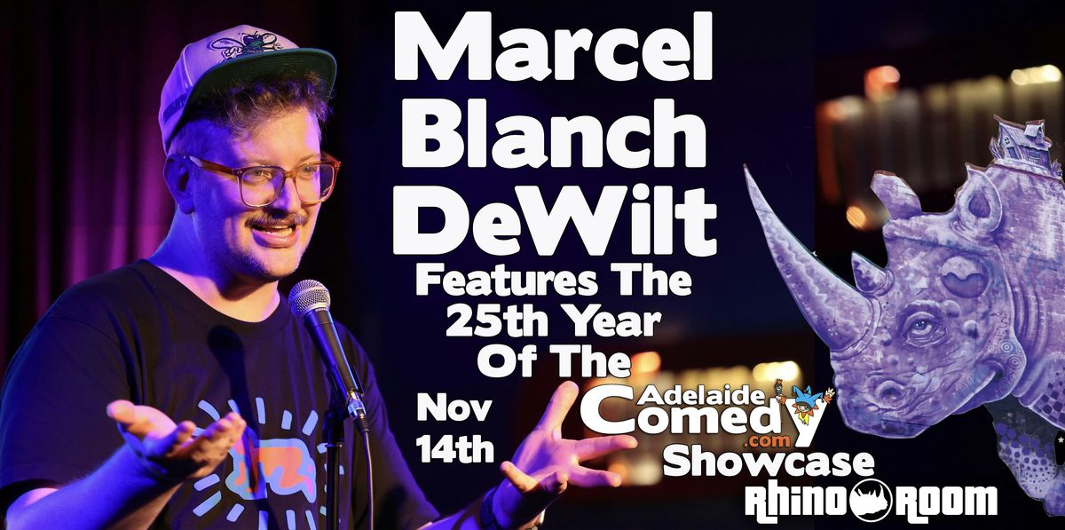 Marcel Blanch-de Wilt features the Adelaide Comedy Showcase