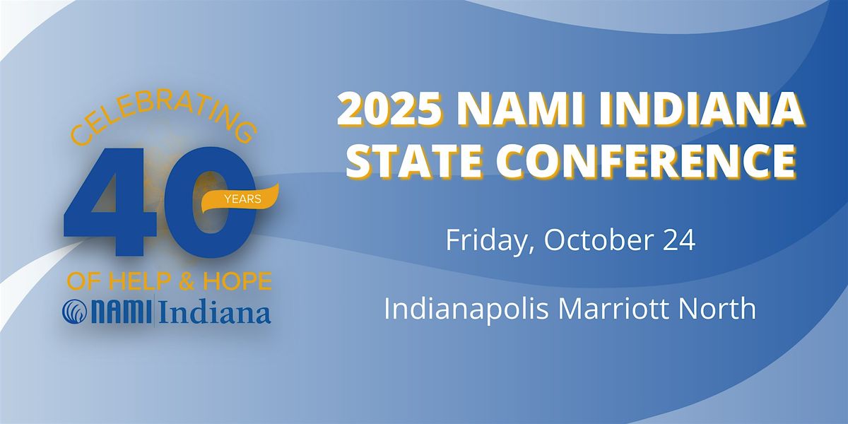 NAMI Indiana 2025 State Conference