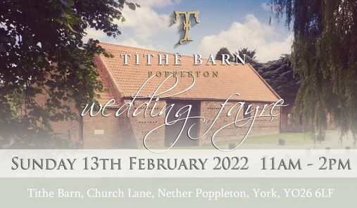 Tithe Barn Events Poppleton Tithe Barn Wedding Fayre at Nether Poppleton Tithebarn, York on 13th ...