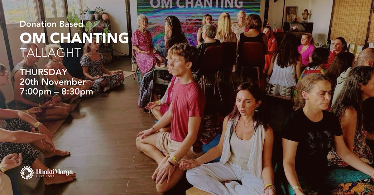 Om Chanting - Tallaght