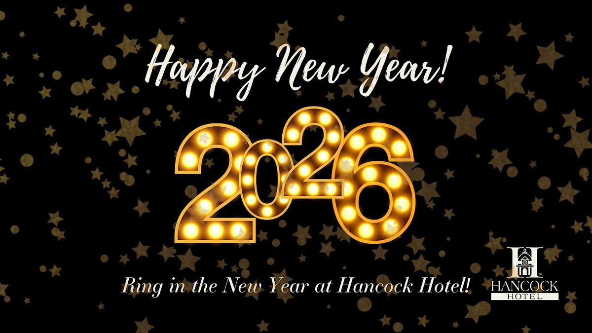 New Year's Eve Celebration at Hancock Hotel