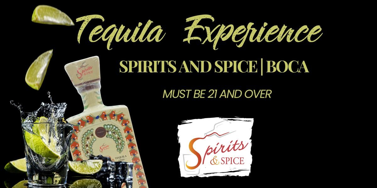 Spirits & Spice Boca - Tequila Experiences