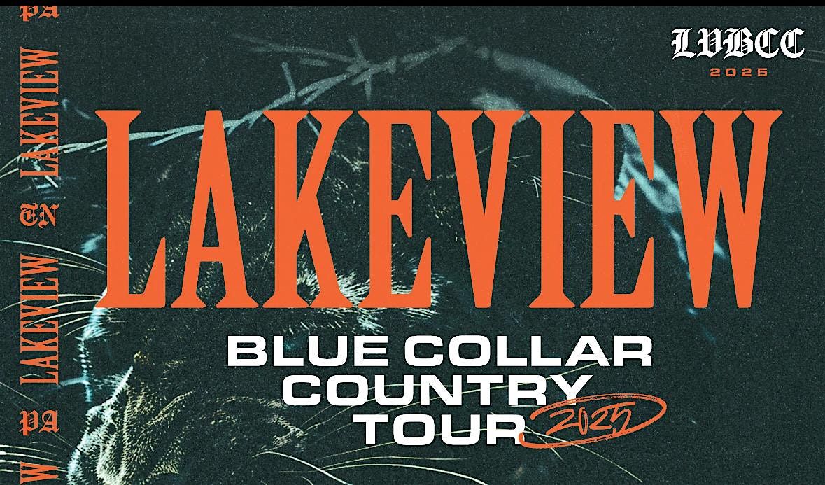 Lakeview - Blue Collar Country Tour