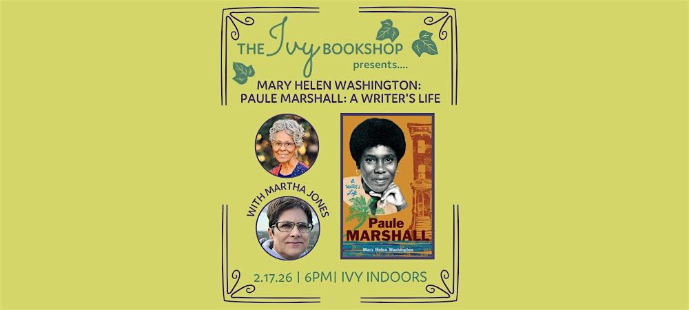 Mary Helen Washington with Martha Jones: PAULE MARSHALL: A WRITER'S LIFE