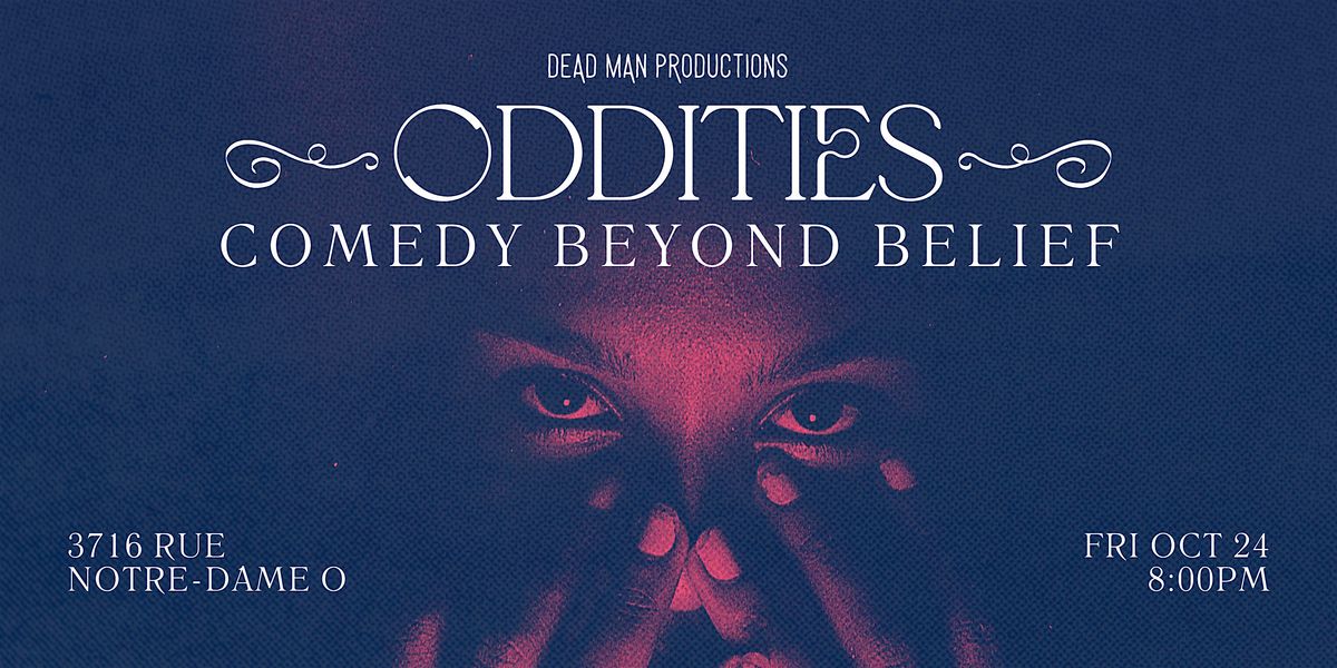 Oddities | Live Improv Comedy
