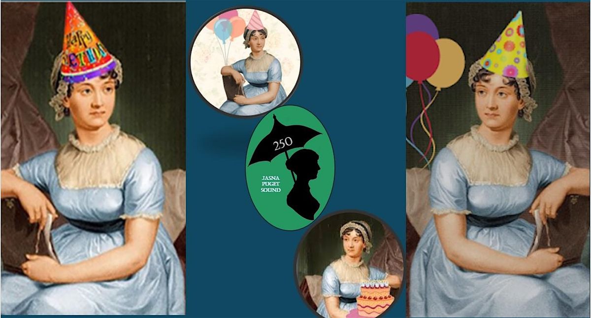 JASNA Puget Sound ~ Austen at 250