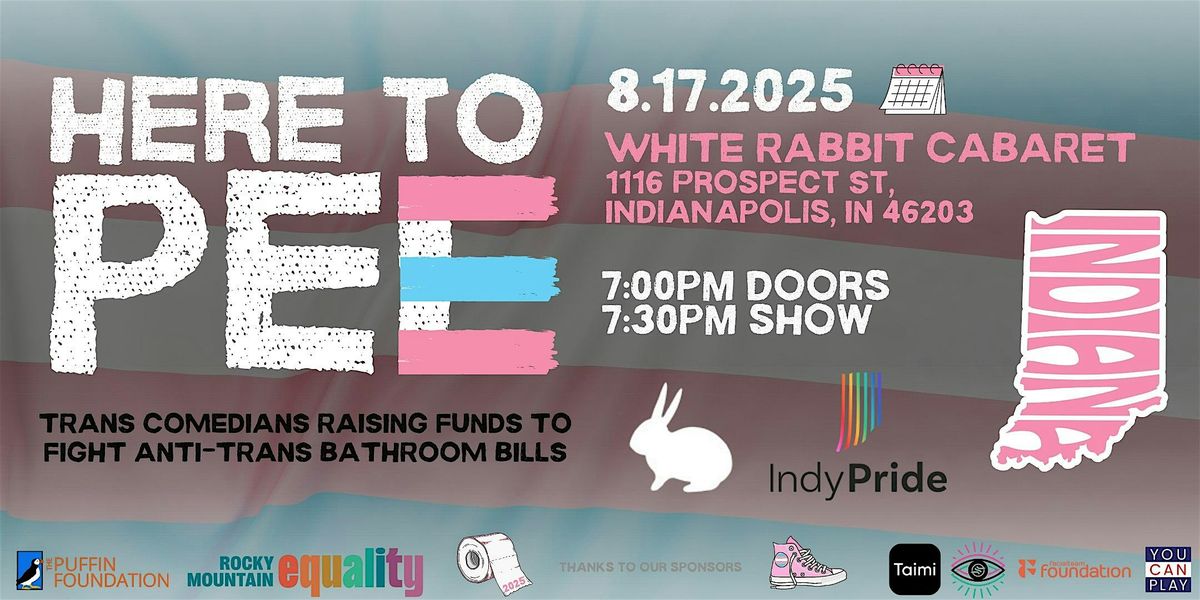 Here to Pee: Comedy Tour featuring Ren Q. Dawe and friends
