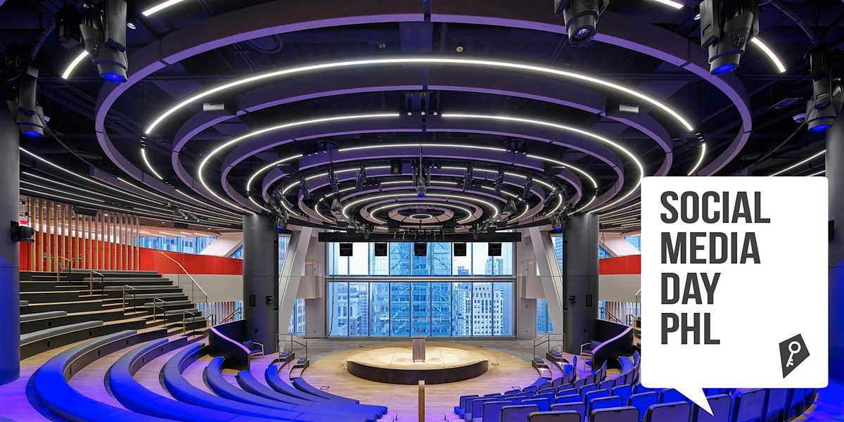 Social Media Day PHL - 2025