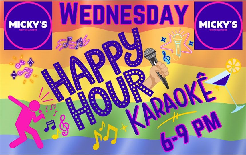 Micky's Weho Wednesday Night Karaoke and Happy Hour