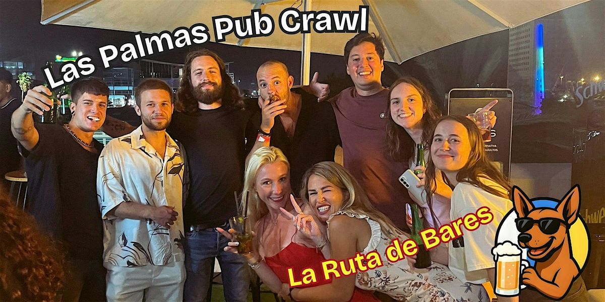 Las Palmas Pub Crawl \u2014 SATURDAY