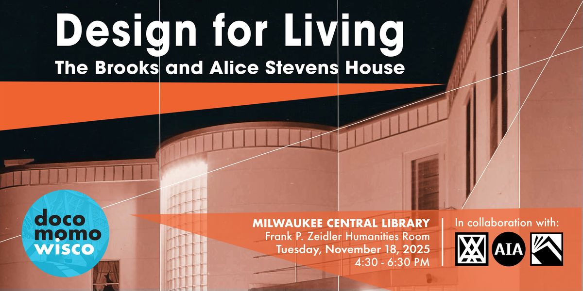 Design for Living: The Brooks and Alice Stevens House
