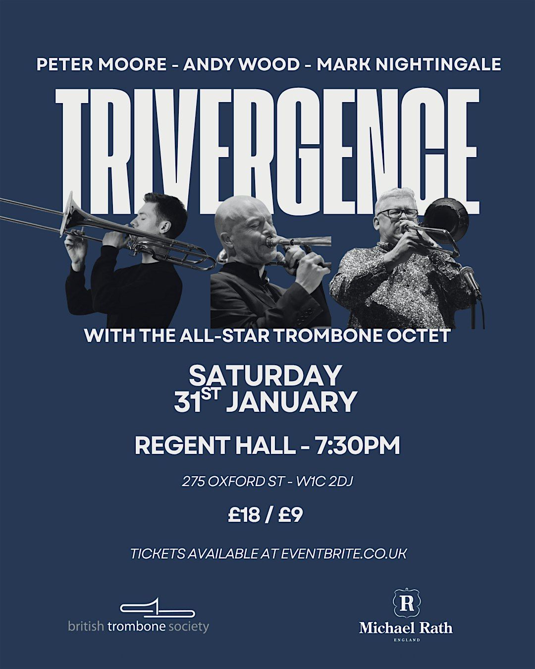 TRIVERGENCE: Peter Moore, Andy Wood and Mark Nightingale & trombone octet