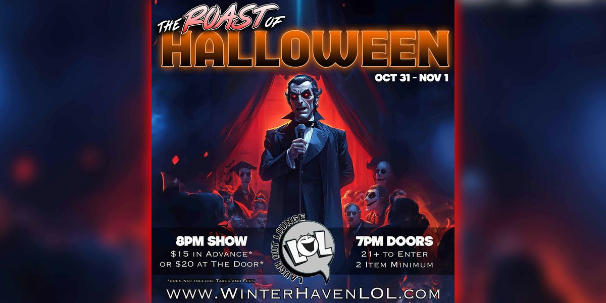 The Roast of Halloween!