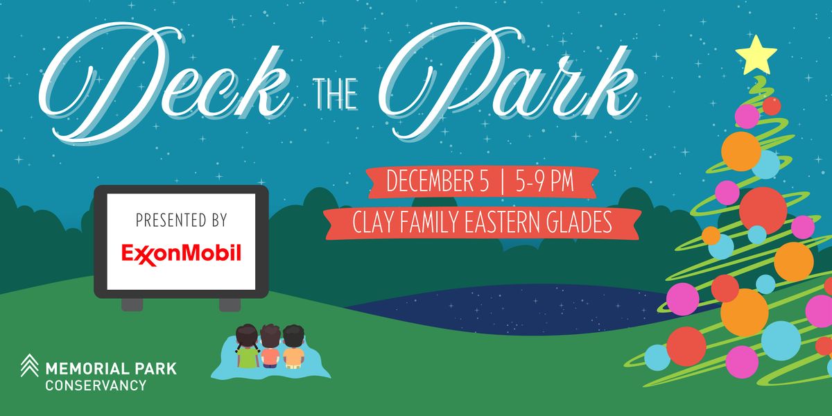 Deck the Park Presented by ExxonMobil