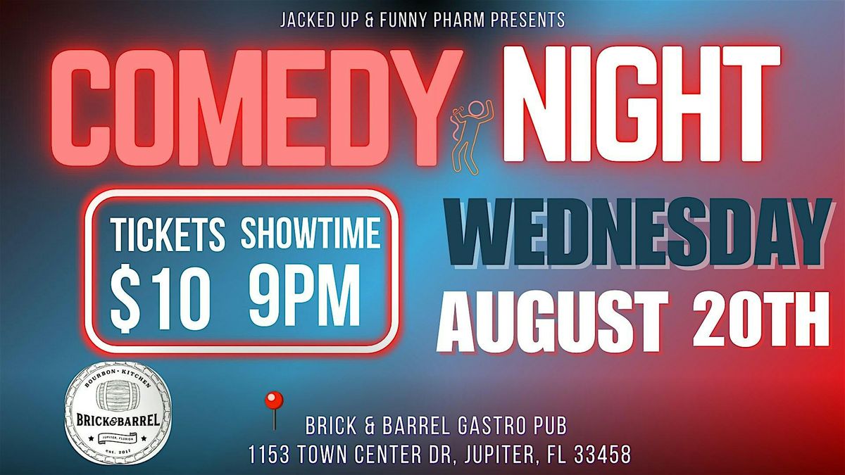 Comedy Night At Brick & Barrel 8\/20