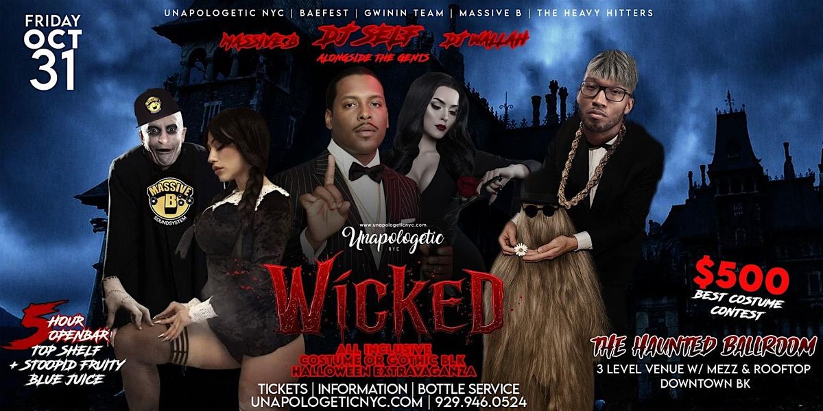 UNAPOLOGETIC x Power 105 DJ SELF | WICKED | 3 Level Halloween Open Bar