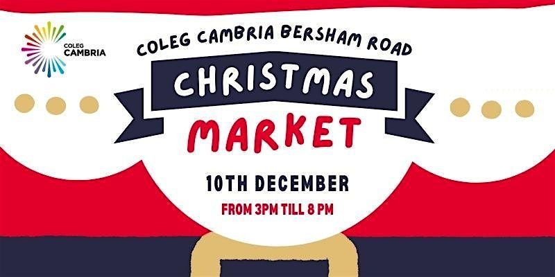 Coleg Cambria Bersham Road Christmas Market 2025