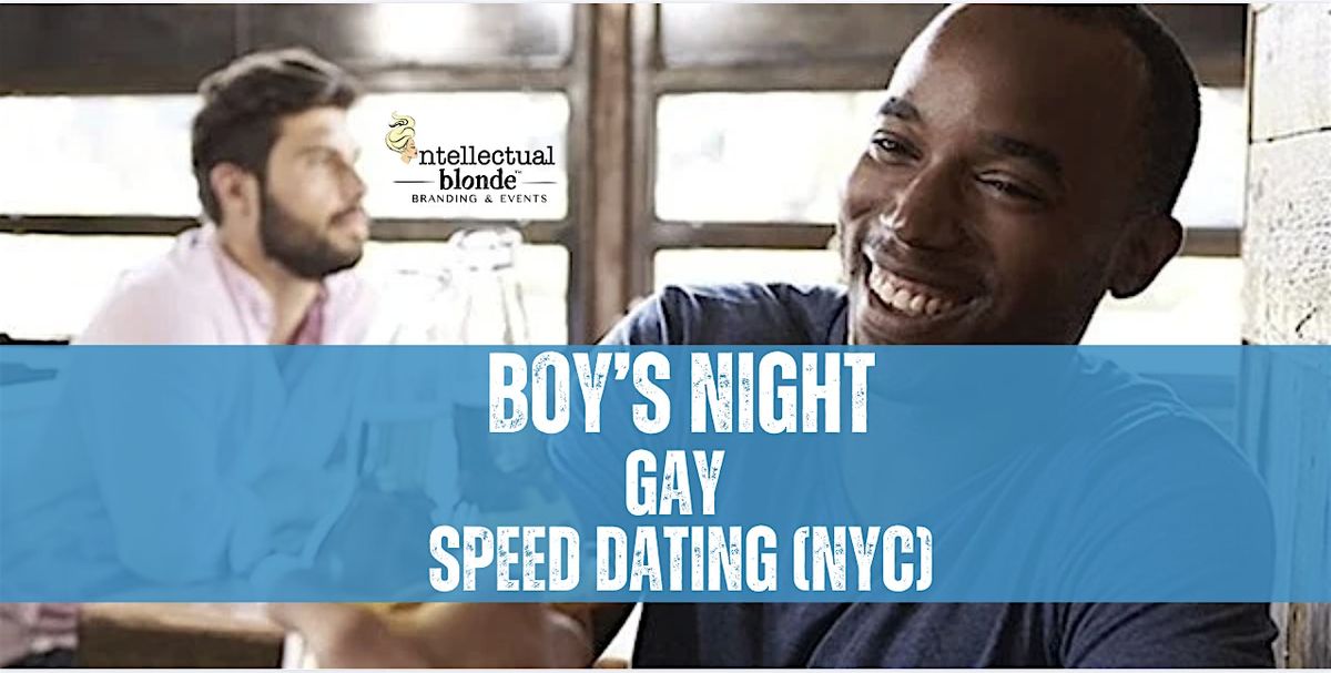 "Boy's Night" Speed Dating for Gay Men (25 & Over)