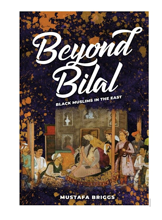 Beyond Bilal - Black Muslims in the East book club