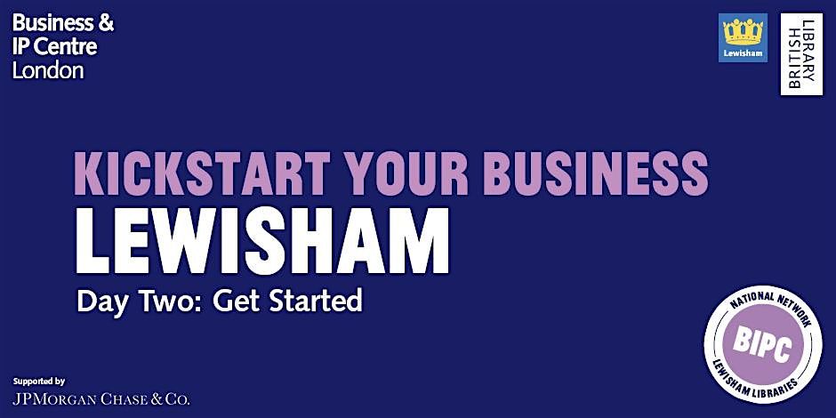 Day 2: Kickstart Your Business - Get Started (HYBRID)