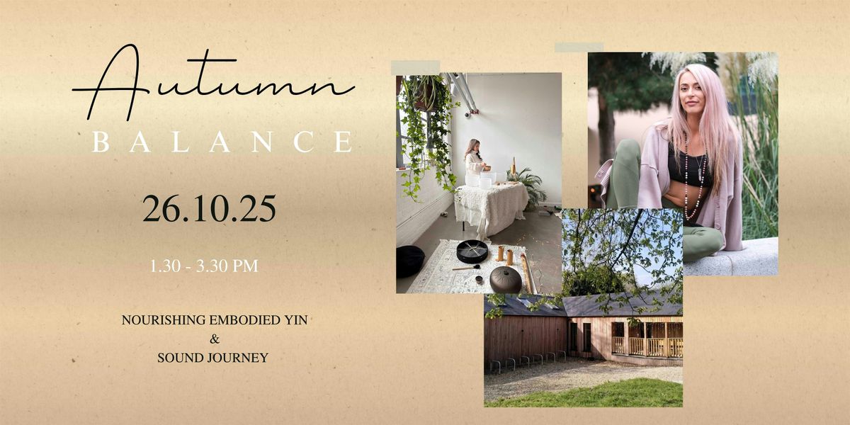 Autumnal Balance: Nourishing Embodied Yin & Sound Journey