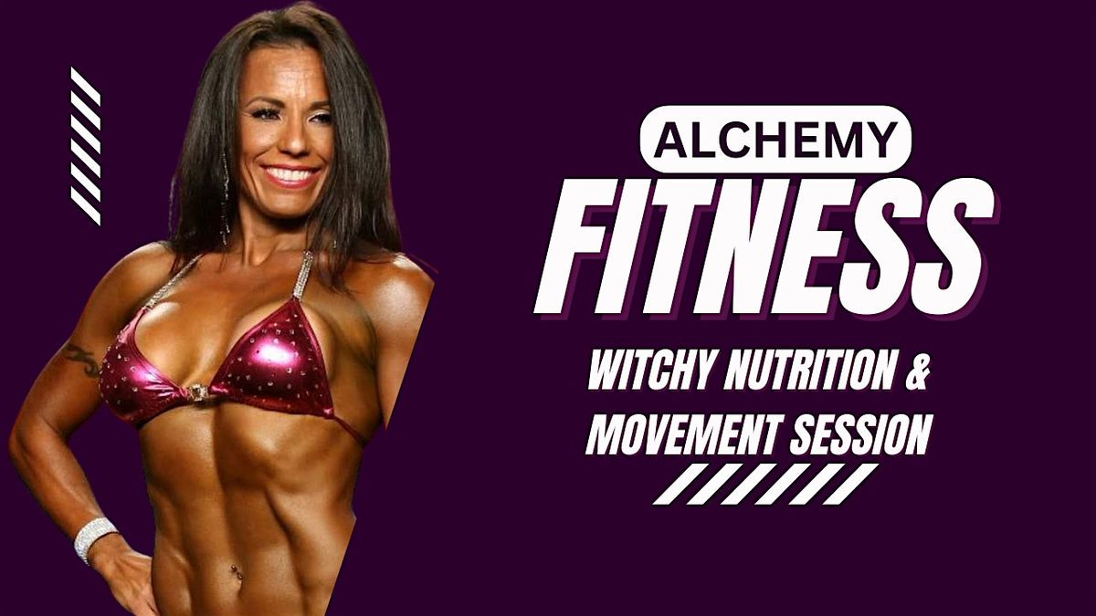 Witchy Nutrition & Movement Session