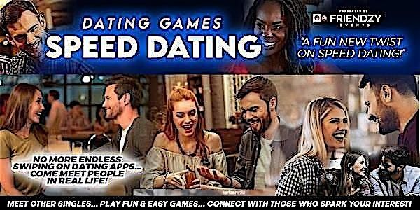DATING GAMES SPEED DATING!