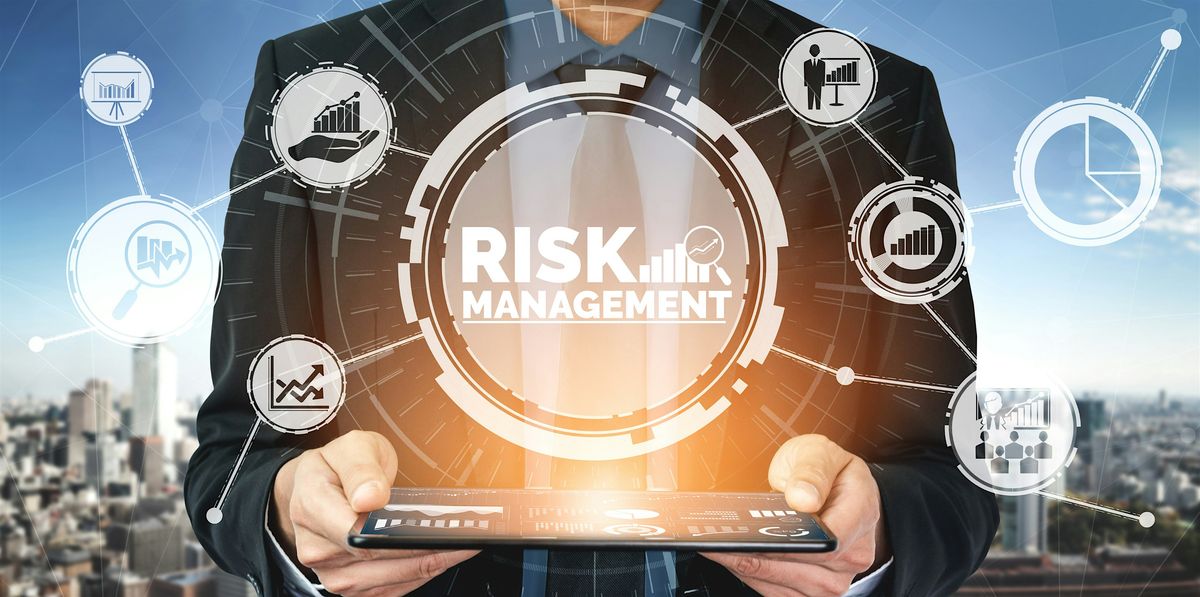 Risk Management, 1:00pm-5:00pm, 4 hrs, Required
