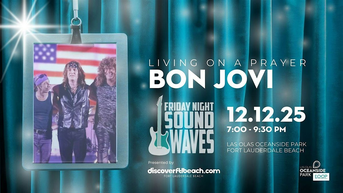 Friday Night Sound Waves: Bon Jovi Tribute