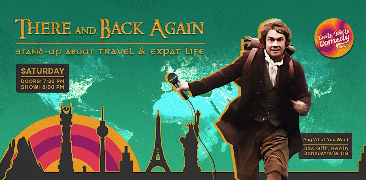 There and Back Again: English Stand-up About Travel & Expat Life 13.12.25