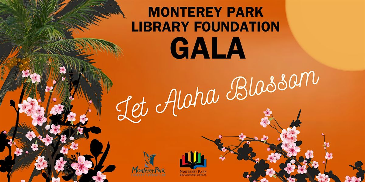 2025 Monterey Park Library Foundation Gala